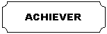 ȱ�Ǿ���: ACHIEVER    
